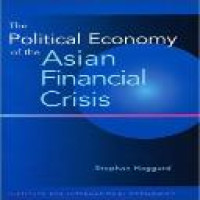 The political economy of the Asian financial crisis