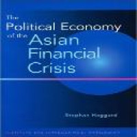 The political economy of the Asian financial crisis