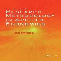 Research methodology in applied economics : organizing, planning, and conducting economic research