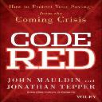 Code red : how to protect your savings from the coming crisis