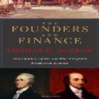 The founders and finance : how Hamilton, Gallatin, and other immigrants forged a new economy