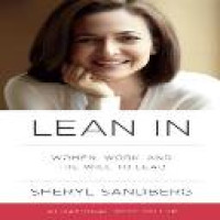 Lean in : women, work, and the will to lead