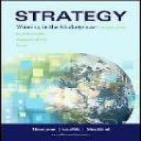 Strategy : winning in the marketplace : core concepts, analytical tools, cases