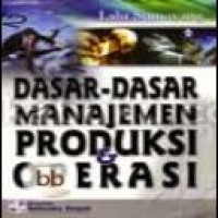 Dasar-dasar manajemen produksi & operasi