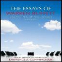 The Essays of Warren Buffett : lessons for corporate America 3rd ed