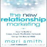 The new relationship marketing : how to build a large, loyal, profitable network using the social web