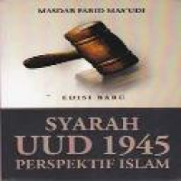 Syarah UUD 1945 : perspektif Islam