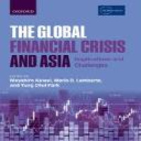 The Global financial crisis and Asia : implications and challenges