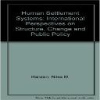 Human settlement systems : international perspectives on structure, change and public policy