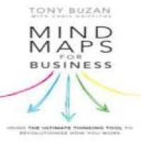 Mind maps for business : using the ultimate thinking tool to revolutionise how you work