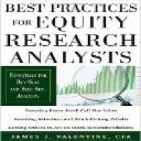 Best practices for equity research analysts : essentials for buy-side and sell-side analysts