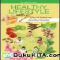 Healthy lifestyle with jamu = Sehat dan cantik alami sesuai siklus kehidupan