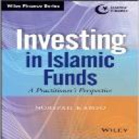 Investing in islamic fund : a practitioners's perspevtive