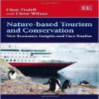 Nature-based tourism and conservation : new economic insights and case studies