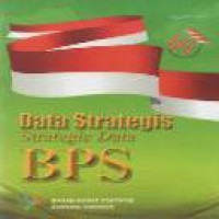 BPS : data strategis = Strategic data