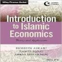 Introduction to Islamic economics : theory and application / Hossein Askari, Zamir Iqbal and Abbas Mirakhor