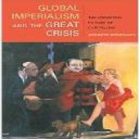 Global imperialism and the great crisis : the uncertain future of capitalism / by Ernesto Screpanti