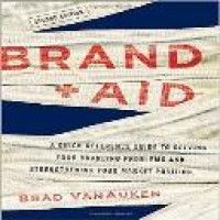 Brand aid : a quick reference guide to solving your branding problems and strengthening your market position / Brad Vanauken