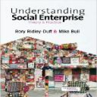 Understanding social enterprise : theory & practice