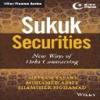 Sukuk securities : new ways of debt contracting