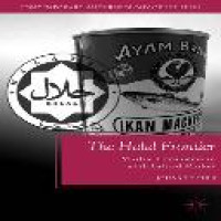 The halal frontier : Muslim consumers in a globalized market / Johan Fische