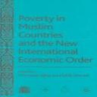 Poverty in muslim countries and the new international economic order
