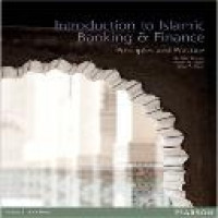 Introduction to Islamic banking & finance : principles and practice