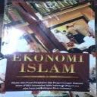 Ekonomi Islam / Universitas Islam Indonesia Yogyakarta. Pusat Pengkajian dan Pengembangan Ekonomi Islam (P3EI) ; bekerjasama dengan Bank Indonesia