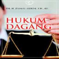 Hukum dagang / Zainal Asikin