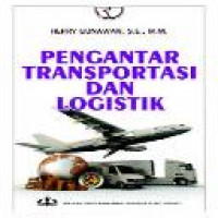 Pengantar transportasi dan logistik