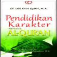 Pendidikan karakter berbasis Al-Qur'an