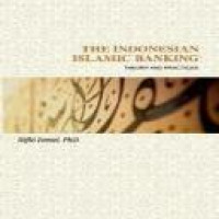 The Indonesian Islamic banking : theory and practices