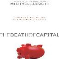 The Death of capital : how creative policy can restore stability