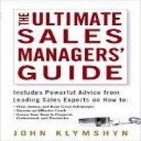 The Utimate sales managers' guide