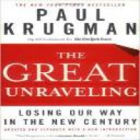 The great unraveling : losing our way in the new century