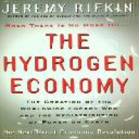 The Hydrogen economy : the creation of the worldwide energy web and the redistribution of power on earth