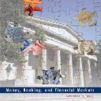 Money, banking, and financial markets / Laurence M. Ball