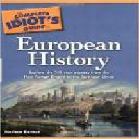 The complete idiot's guide to European history / by Nathan Barber