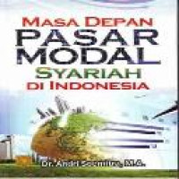 Masa depan pasar modal syariah di Indonesia