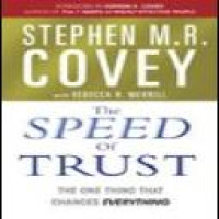 The speed of trust : the one thing that changes everything