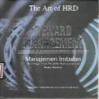 Reward management : a handbook of remuneration strategy and practice = Manajemen imbalan : strategi dan praktik remunerasi 4th ed