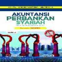 Akuntansi perbankan syariah : teori dan praktik kontemporer berdasarkan PAPSI 2013 / Rizal Yaya, Aji Erlangga Martawireja [dan] Ahim Abdurahim