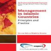 Management in Islamic countries : principles and practice