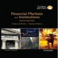 Financial markets and institutions / Frederic S. Mishkin [and] Stanley G. Eakins