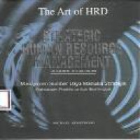 Strategic human resources management : a guide to action = Manajemen sumber daya manusia  stratejik : panduan praktis untuk bertindak