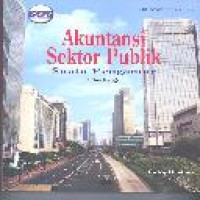 Akuntansi sektor publik : suatu pengantar / Indra Bastian