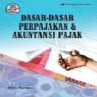Dasar-dasar perpajakan dan akuntansi pajak