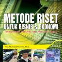 Metode riset untuk bisnis & ekonomi : bagaimana meneliti & menulis tesis? / Mudradjad Kuncoro