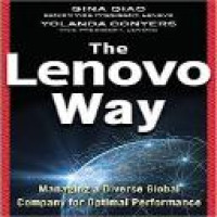 The Lenovo way : managing a diverse global company for optimal performance