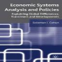 Economic systems analysis and policies : explaining global differences, transitions and developments